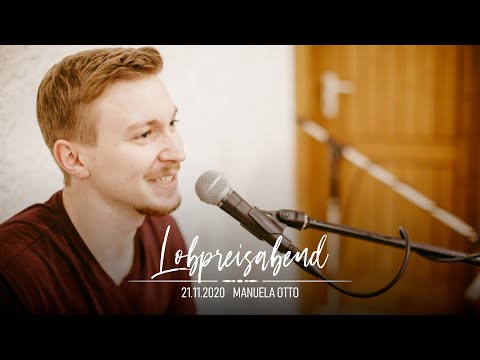 Lobpreisabend • Manuela Otto • 21.11.2020