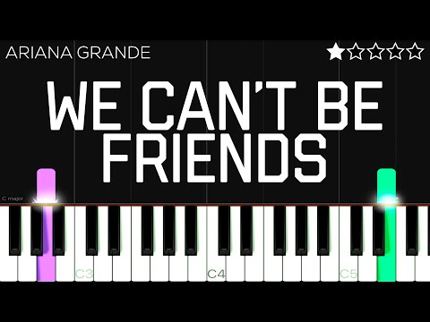 Ariana Grande - we can't be friends (wait for your love) | EASY Piano Tutorial