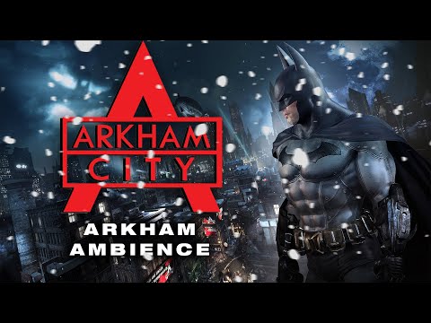 Batman Arkham Ambience | Arkham City, Intercom and Soundtrack