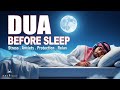 Dua Before Sleep The Ultimate Dua For A Peaceful Night S Sleep Safety Habibullah TV