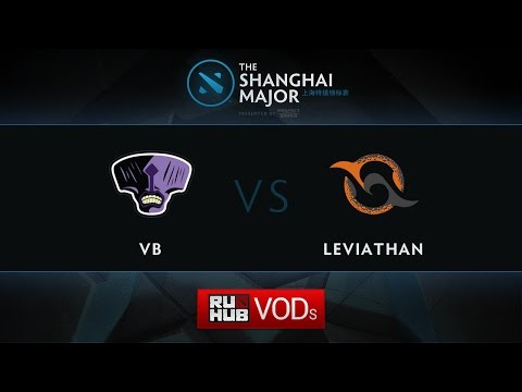 Leviathan - Void Boys, game 1, Shanghai Major Qualifier Day 2