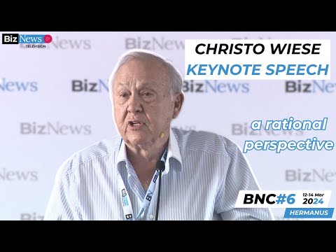 BNC#6: Entrepreneurial giant Christo Wiese urges perspective, rationality