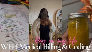 Day in My Life | Is Medical Billing & Coding Hard Honest WFH Chat