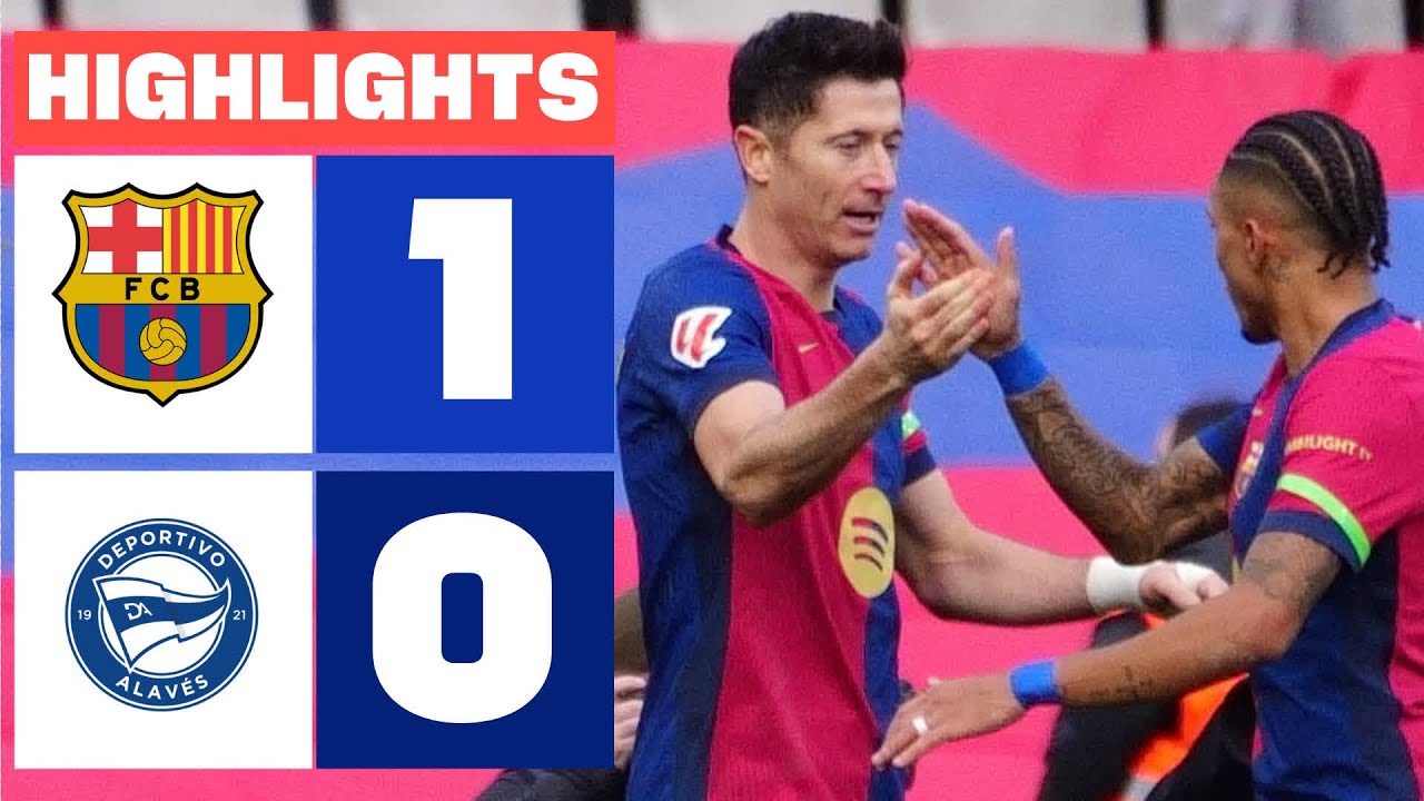 FC BARCELONA 1 - 0 DEPORTIVO ALAVÉS I HIGHLIGHTS LALIGA EA SPORTS