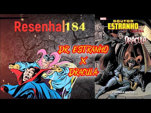 DOUTOR ESTRANHO CONTRA DRÁCULA - Resenha 184