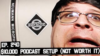 YouTube Violating FCC Guidelines?, $10,000 Podcast Setup, & More (BSP-240)