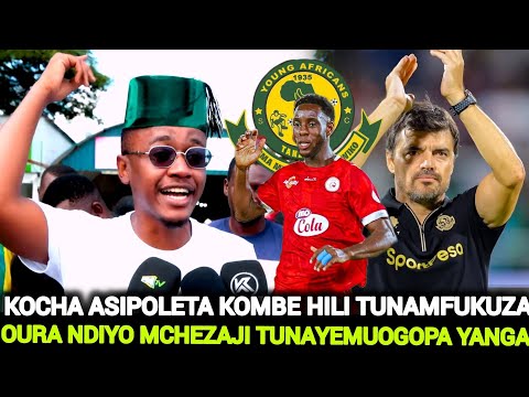 ALLY KAMWE AMVAA KOCHA WAO/AKIFUNGWA NA SIMBA TITAMFUKUZA /OURA NI MCHEZAJI HATARI KWETU