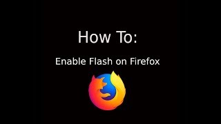 How To: Enable/Disable Adobe Flash Player on Firefox