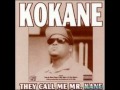 Kokane - They Call Me Mr. Kane (Full Album)