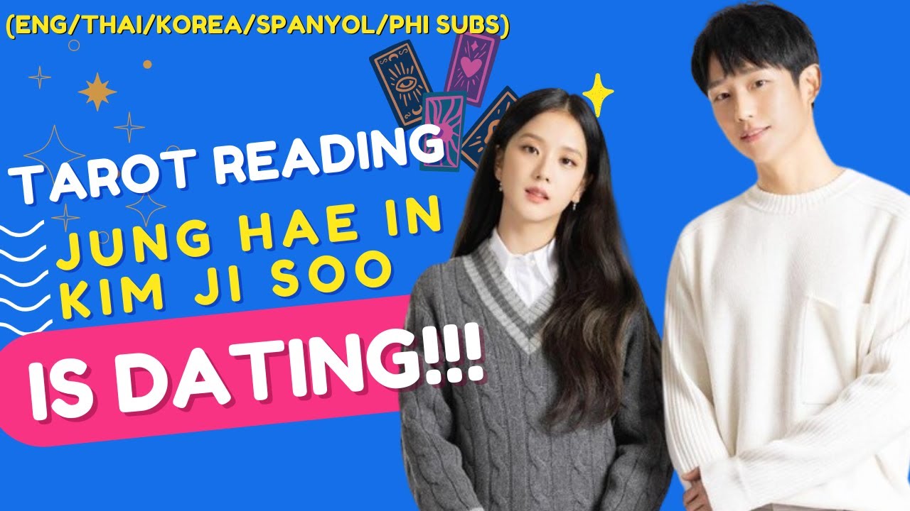 Tarot Reading 🔮 JISOO and JUNG HAE-IN , are they really in love 💕✨