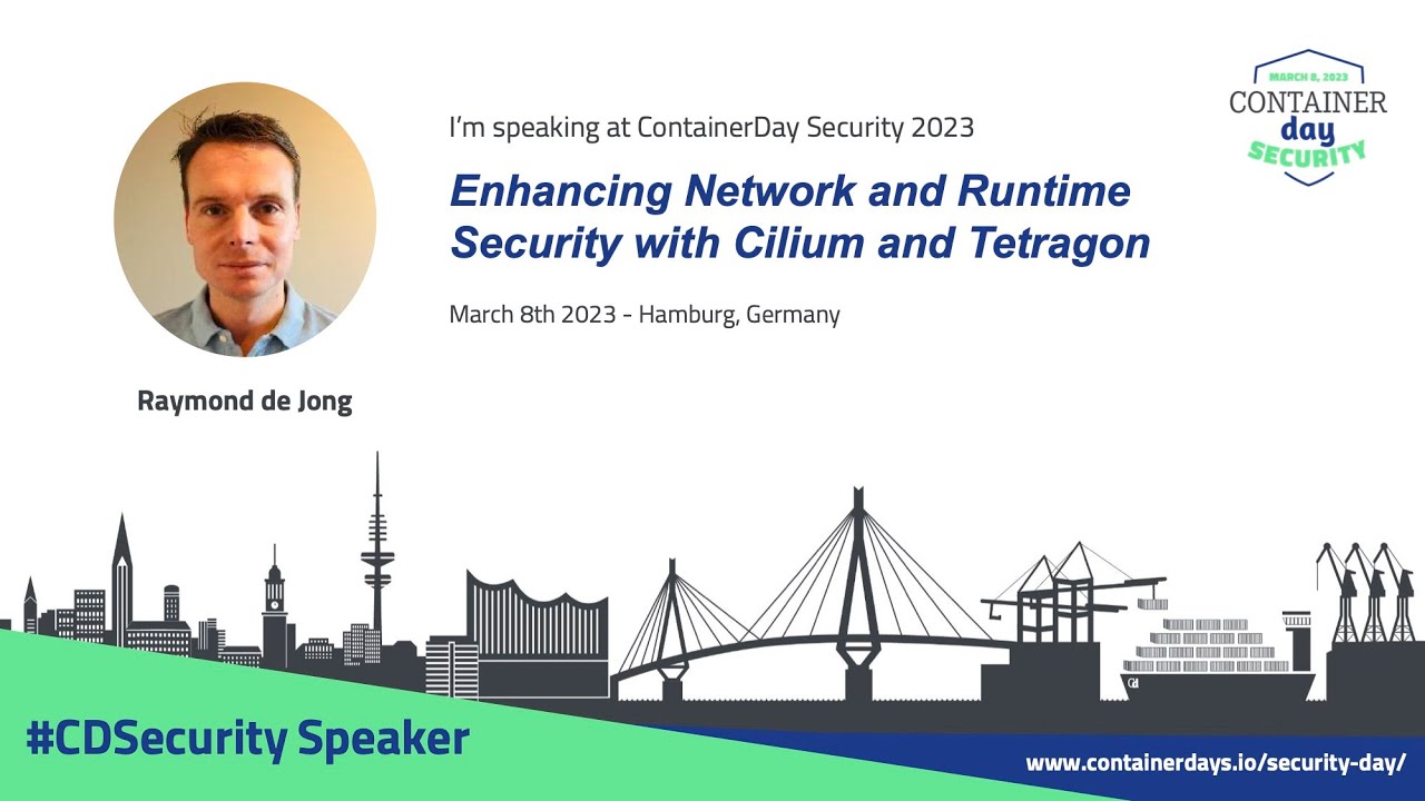Enhancing Network and Runtime Security with Cilium and Tetragon - Raymond de Jong, Isovalent