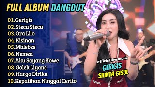 Download lagu Shinta Gisul - GERIGIS - STECU STECU | DANGDUT VELOCITY || FULL ALBUM DANGDUT TERBARU 2025 mp3