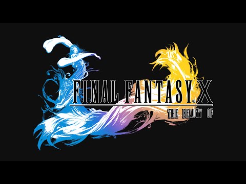 The Beauty of Final Fantasy X