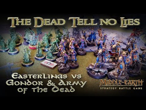 Middle Earth SBG Battle Report : Easterlings/Morghul Knights vs Gondor & Army of the Dead