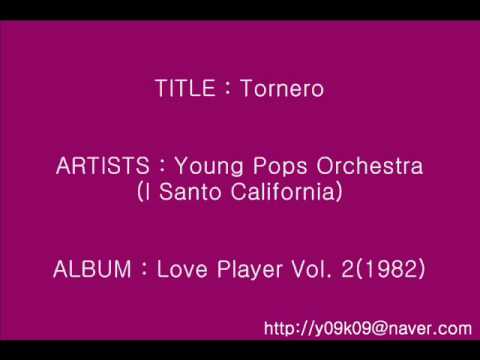 Tornero -(I Santo California) - Young Pops Orchestra_Instrumental