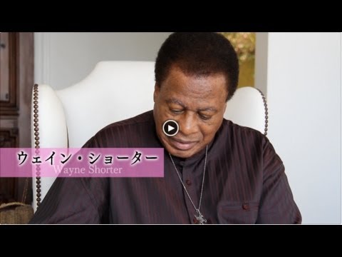 Wayne Shorter for Jazz Week Tokyo 2014 ウェインから日本のオーディエンスに向けて待望のメッセージが到着！