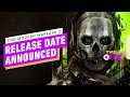 Call of Duty Modern Warfare 2 Release Date Announced - IGN Daily Fix