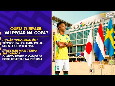 HOLANDA, JAPÃO OU SUÉCIA: QUAL O MELHOR JOGO PRO BRASIL? RAYAN É O FUTURO DA SELEÇÃO? – Quebrada FC