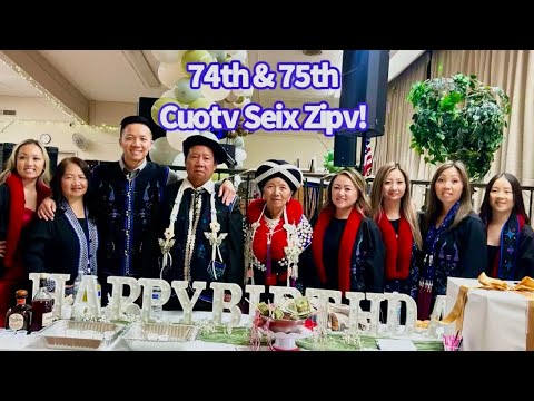 Iu Mien | Birthday Celebration - Choy Chiem & Feuy Fey