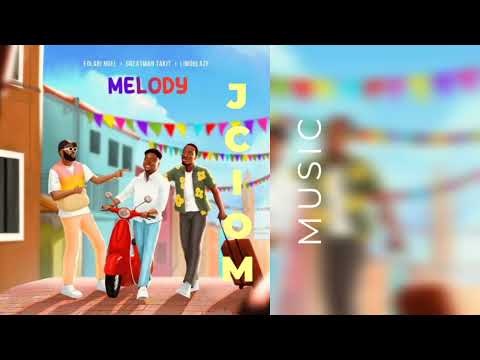 Folabi Nuel x Greatman Takit x Limoblaze - Melody