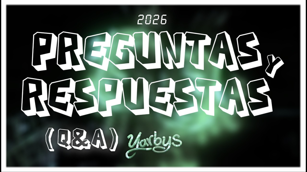 Preguntas Y Respuestas (Q&A) 2026 | Y∆RBYS