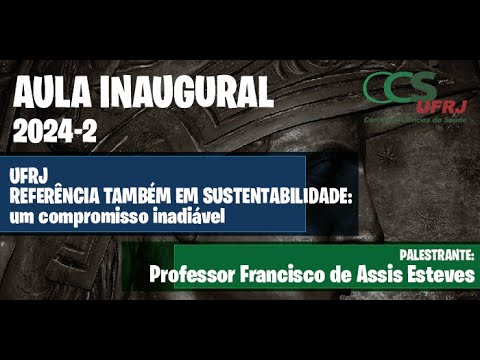 Cerimônia de recepção aos calouros e Aula Inaugural 2024.2