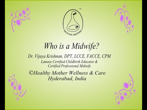 Who is a Midwife - Healthy Mother