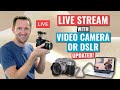 How To Live Stream With A Video Camera Or DSLR As A Webcam