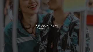Download lagu Story wa - Ku Puja Puja mp3