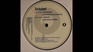 Turbulent  -  Coming Back (Instrumental)