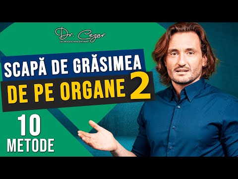Dr Cezar: Scapa de grasimea de pe organe - 10 metode [partea 2]