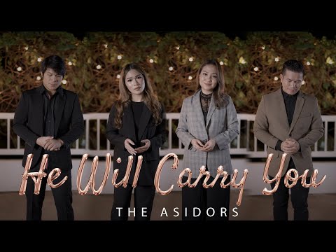 He Will Carry You - THE ASIDORS 2023 COVERS | Christian Worship Songs