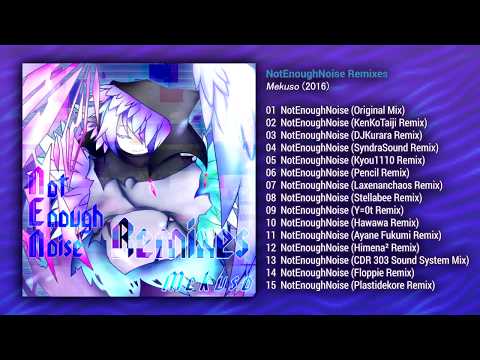 Mekuso - NotEnoughNoise (Plastidekore Remix)