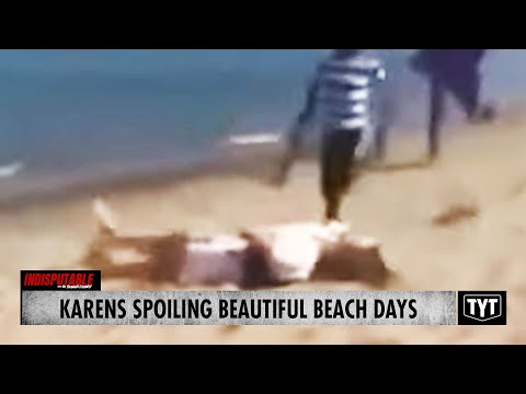 Karens Spoiling Beautiful Beach Days