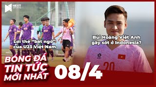 Tin Bóng Đá Mới Nhất 08/4 | Lợi thế bất ngờ của U23 Việt Nam, B.H.Việt Anh gây sốt tại Indonesia