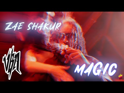 Zae Shakur - Magic (Official Video)