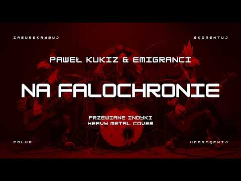 🔥 Paweł Kukiz & Emigranci - Na falochronie (ale to heavy metal cover) 🦃🤘 HIT