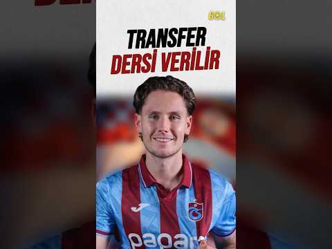 Trabzonspor Transfer Yapma Dersi Veriyor!