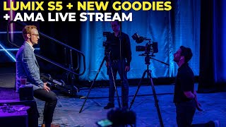 Lumix S5 + New Goodies + AMA LIVESTREAM