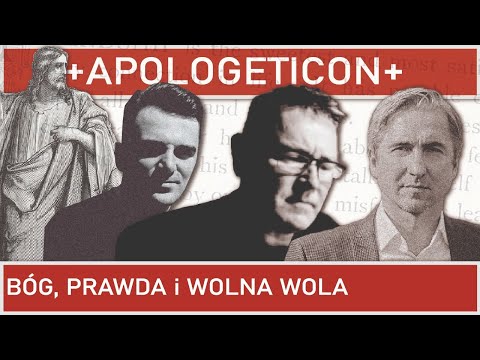 BÓG, PRAWDA i WOLNA WOLA