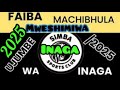 FAIBA MACHIBHULA INAGA MSAMBAZAJI BHUDOYA STUDIO Official Audio 2025