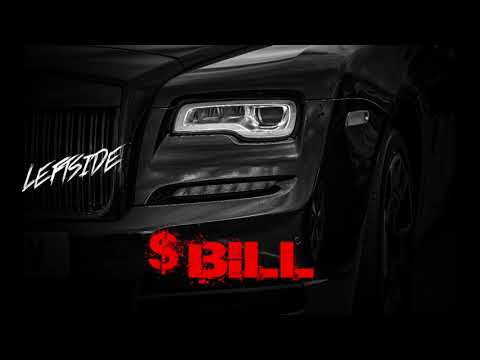 Leftside - $Bill. (Official Audio)