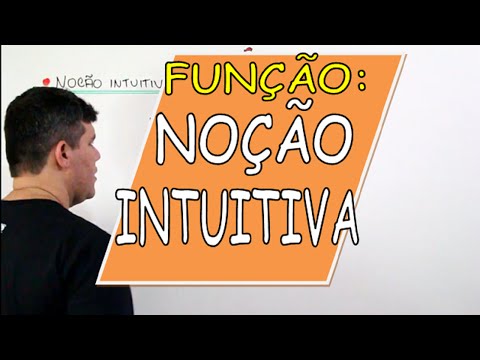 FUNÇÃO 01: NOÇÃO INTUITIVA