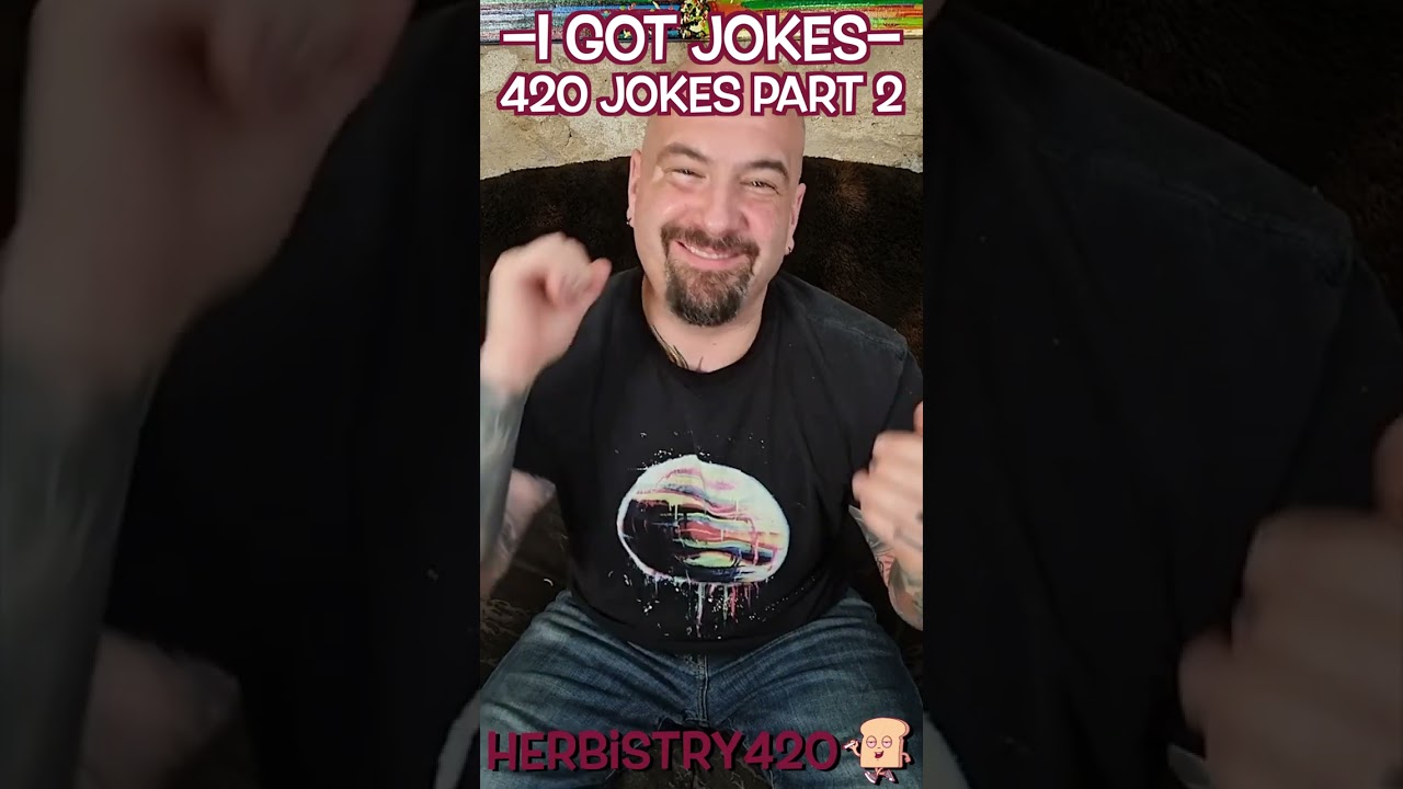 Stoner Jokes Part 2: 4 Hilarious 420 One-Liners