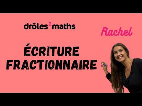 Replay Cours 6ème - Écriture fractionnaire