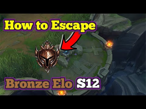 HOW TO ESCAPE BRONZE IN S12 ELO HELL
