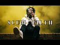 SCUM FILTH | Dark Trap Mix 2025 | Hip Hop & Aggressive Beats