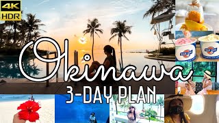 [4K] OKINAWA 3-Day Plan | Travel Guide at the Hawaii of Japan
