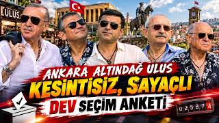 🔥 ANKARA ULUS KESİNTİSİZ SAYAÇLI DEV SEÇİM ANKETİ | Sokak Röportajları