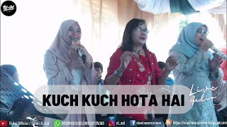 Download lagu KUCH KUCH HOTA HAI I COVER BY EL ASL GAMBUS JAKARTA I LIVE PERFORM mp3